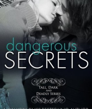 Dangerous Secrets