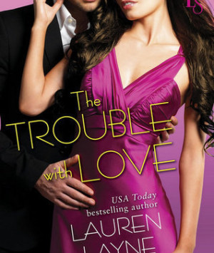 The Trouble with Love