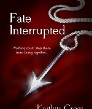 Fate Interrupted