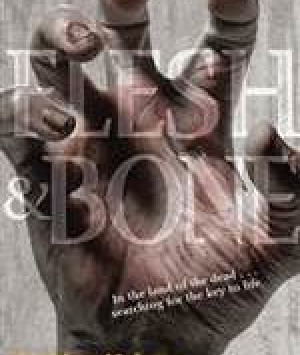 Flesh and Bone