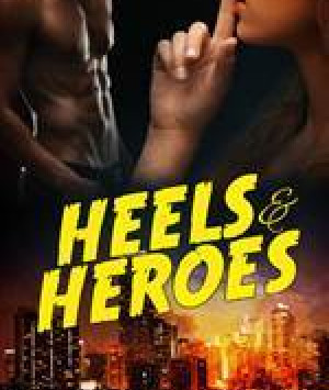 Heels and Heroes