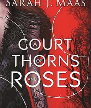 A Court of Thorns and Roses