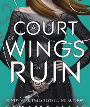 A Court of Wings and Ruin