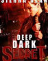 Deep Dark Secret