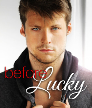 Before Lucky