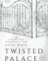 Twisted Palace