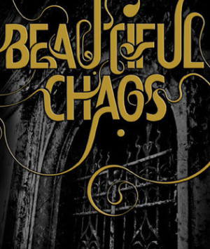 Beautiful Chaos