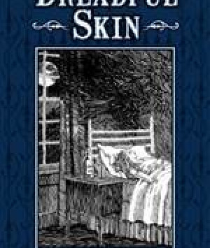 Dreadful Skin