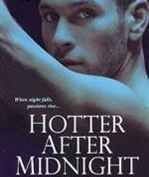 Hotter After Midnight