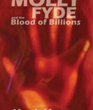 Molly Fyde and the Blood of Billions