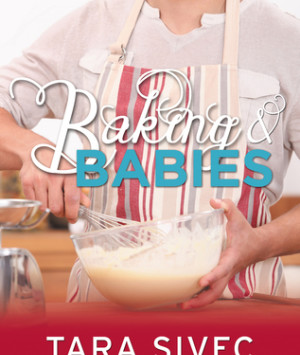 Baking and Babies