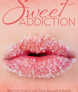 Sweet Addiction