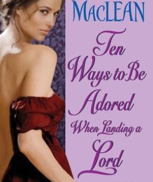 Ten Ways to Be Adored When Landing a Lord