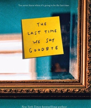 The Last Time We Say Goodbye