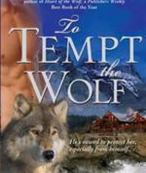 To Tempt the Wolf