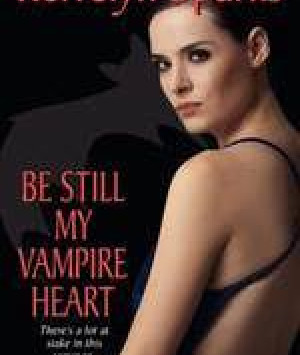 Be Still My Vampire Heart