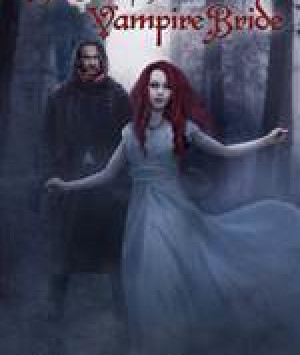 The Tale Of The Vampire Bride