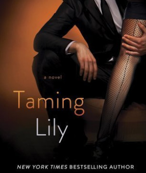 Taming Lily