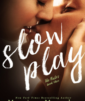 Slow Play