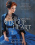 The Girl with the Windup Heart
