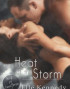 Heat of the Storm