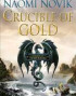 Crucible of Gold