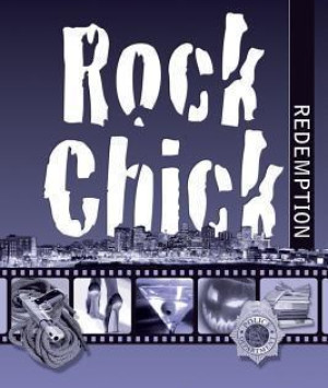 Rock Chick Redemption