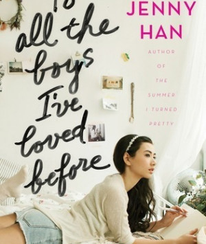 To All the Boys I've Loved Before