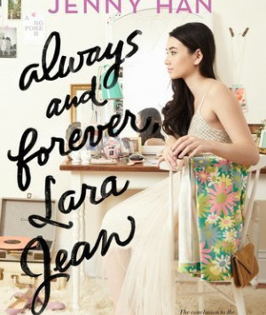 Always and Forever, Lara Jean