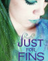 Just for Fins