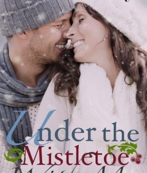 Under the Mistletoe with Me