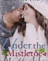 Under the Mistletoe with Me