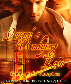 Quinn's Undying Rose
