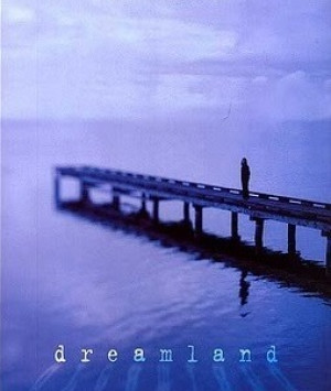 Dreamland