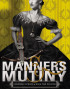 Manners & Mutiny