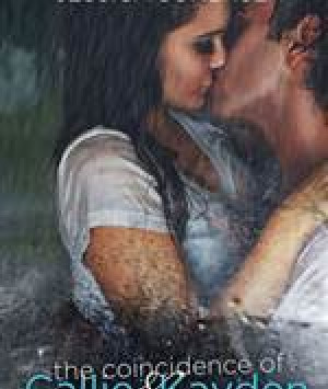 The Coincidence of Callie & Kayden