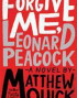 Forgive Me, Leonard Peacock