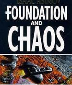 Foundation and Chaos