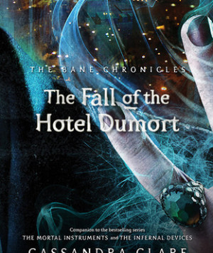 The Fall of the Hotel Dumort