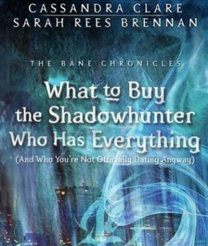 What to Buy the Shadowhunter Who Has Everything