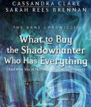 What to Buy the Shadowhunter Who Has Everything