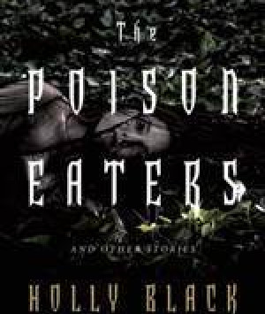 The Poison Eaters and Other Stories