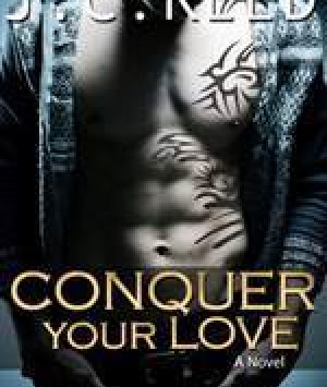 Conquer Your Love