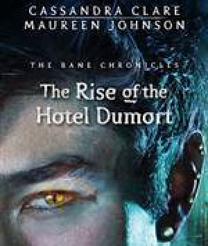 The Rise of the Hotel Dumort