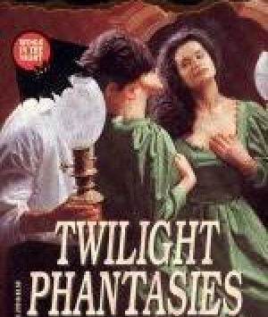 Twilight Phantasies