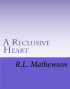 A Reclusive Heart