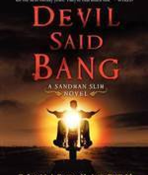 Devil Said Bang