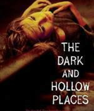 The Dark and Hollow Places