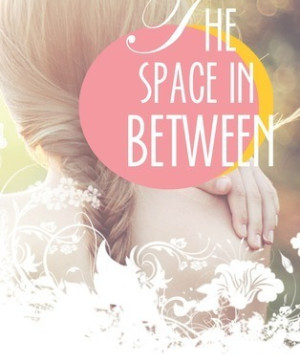 The Space in Between