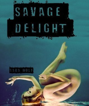 Savage Delight